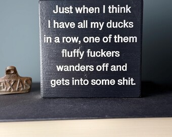 Funny Duck Wooden Sign, Sarcastic Office Decor (5.5x5.5 inches)