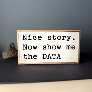 Funny Data Science Wood Sign: Sarcastic Engineer Gift image 8