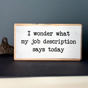 Funny Data Scientist Wood Sign - Sarcastic Desk Decor