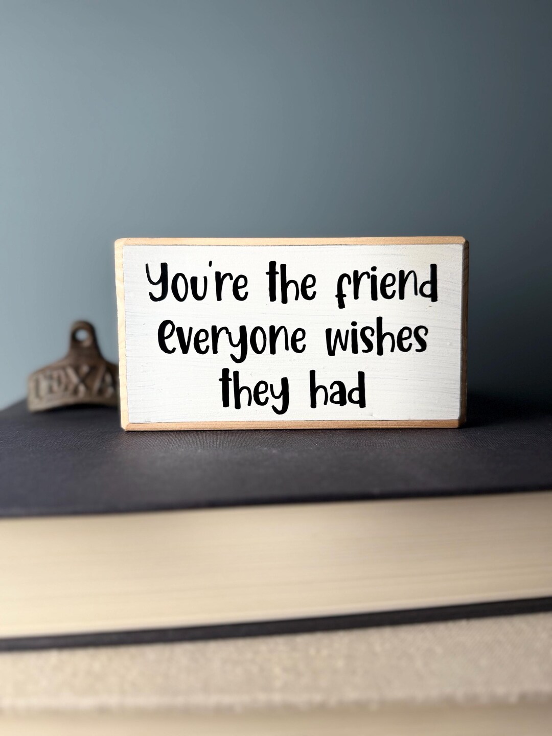 Fun Friend Signs Funny Friend Wood Sign – Rustic Desk Decor, Gifts With Sayings - Etsy