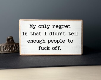 Funny Wood Office Sign – Sarcastic Desk Decor, Cubicle Quotes