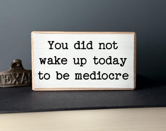 Funny Office Desk Wood Sign - Cubicle Decor, Inspirational Quote