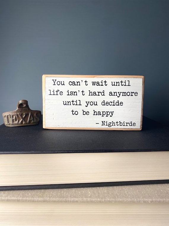 Inspirational Wood Sign – Office Desk Decor, Shelf Sitter