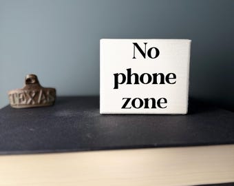 No phone zone, Small 3.5 inches wooden sign, blocks, tired tray decor,