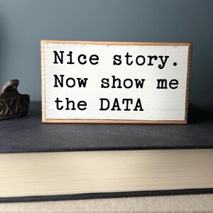 Funny Data Science Wood Sign: Sarcastic Engineer Gift image 6