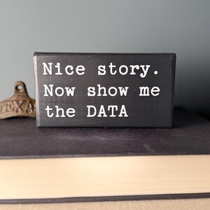 Funny Data Science Wood Sign: Sarcastic Engineer Gift image 12