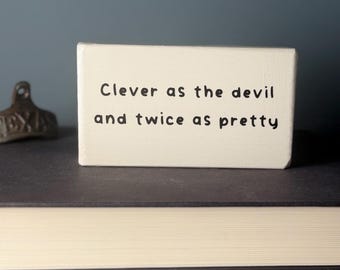 Funny Office Desk Wood Sign – Clever Quote Shelf Sitter