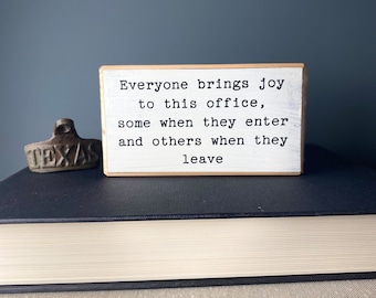 Funny Office Decor Sign, Humorous Coworker Gift