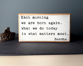 Inspirational Wood Desk Sign – Buddha Quote, Rustic Office Decor