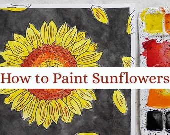 Sunflower Watercolor Painting Tutorial, How to Paint Flowers for Beginners, Yellow Flower Painting, Painting Party Supply Kit, Classroom Art