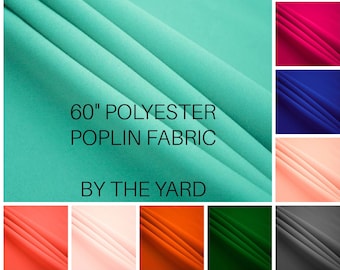 60" Wide | Premium Quality Poly Poplin Fabric by the Yard | 100% Polyester | Solid Color | Apparel, Home Decor, Drapes Crafts, DIY Projects