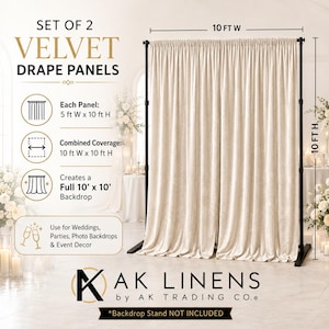 May include: A set of two cream-colored velvet drape panels measuring 5 ft wide by 10 ft high each, creating a 10 ft by 10 ft backdrop. The text reads Set of 2 Velvet Drape Panels, AK Linens by AK Trading Co., and Backdrop Stand NOT INCLUDED.