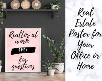 Realtor at Work Poster | Real Estate Quotes | Printable Realtor Quotes | Office Decor | Real Estate Agent Gift | Real Estate Agent Sign
