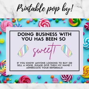 Real Estate Candy Pop By | Realtor Pop By | Real Estate Referral Pop by | Thank you gift Realtor | Doing business with you has been SWEET
