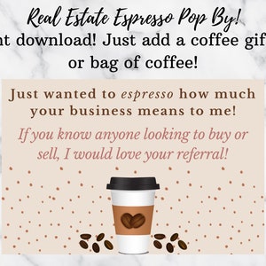Real Estate Espresso/Coffee Pop By | Referral Pop By | Realtor Pop By Tag | Real Estate Pop By Card | Instant Download | Realtor Marketing