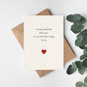 Making memories with you/boyfriend card/girlfriend card/fiancé card/husband card/ wife card, romantic