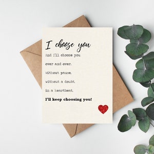 I choose you card/wedding/anniversary card/Valentines /wife / husband / cute card, romantic, fiancé