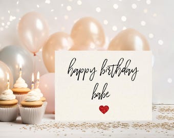 Happy Birthday Babe card, Cute birthday card, Birthday card for Girlfriend, boyfriend, fiancé, wife, husband, birthday card, happy birthday