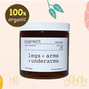 Legs Arms Underarms DIY Sugaring At Home Sugaring Waxing Organic Sugaring Paste FREE DIY Sugaring Course image 1