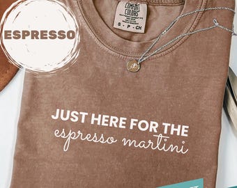Espresso Martini Comfort Colors TShirt, Tini Time Alcoholic Drinking Tee, Coquette Martini Lover Gift, Womens Tini Bit Birthday Party Shirt