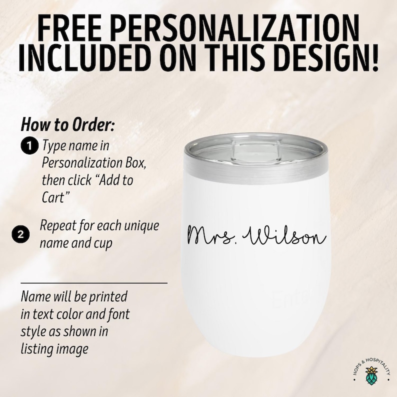 May include: White stainless steel wine tumbler with a silver lid. The tumbler has the text "Mrs. Wilson" printed on it in black cursive font.