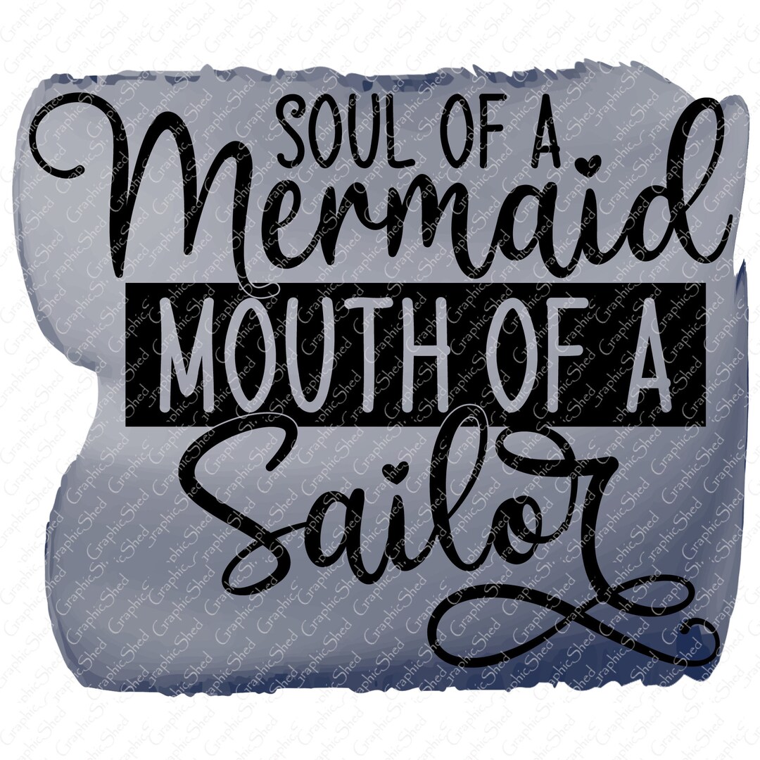 Soul of a Mermaid, Mouth of a Sailor Waterslide Decal Clear READY to ...