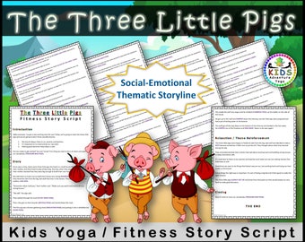 The Three Little Pigs Kids Yoga / Fitness Fairy Tale Story Script- INSTANT DOWNLOAD