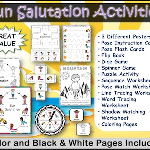 May include: Black and white printable Sun Salutation yoga activities for kids. Includes posters, instruction cards, flash cards, a flip book, dice game, spinner game, puzzle activity, sequence worksheet, pose match worksheet, line tracing worksheet, word tracing worksheet, shadow matching worksheet, and coloring pages.
