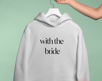 With The Bride, Bachelorette Png, Bachelorette Koozies, Shirts, Signs, PNG Cut File, Sublimation PNG