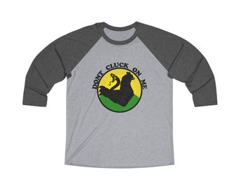 Dont Cluck Unisex Tri-Blend 3\4 Raglan Tee