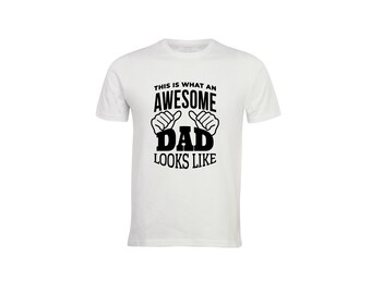 This is what an awesome dad looks like Shirt