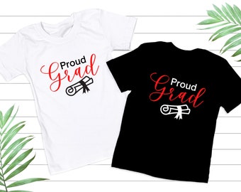 Proud Graduate Shirt, Graduate Shirt