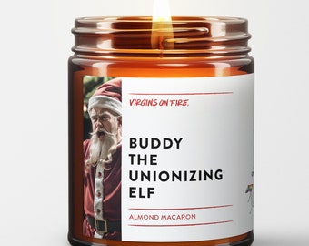 Buddy the Unionizing Elf (Almond Macaron) Funny Scented Soy Wax Christmas Candle - LGBTQ+ Owned Business, Brooklyn, NY