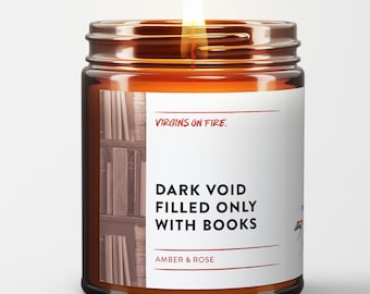 Dark Void Filled Only With Books | Amber and Rose Scented I 100% Soy Wax | Candle | Handmade in Brooklyn | Gay Owned LGBTQ I Book Lovers