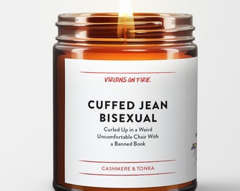 Cuffed Jean Bisexual Curled Up In a Weird Uncomfortable Chair with a Banned Book 100% Soy Wax Handmade Candle Brooklyn, NY Virgins On Fire