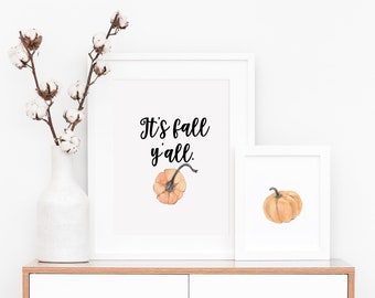 Fall print, It's fall yall, fall decor, pumpkin art, fall y’all, fall decorations, pumpkin decoration, cozy decoration, harvest decor