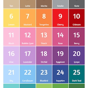 May include: A colour chart with 30 different colours, numbered 1 through 30. Each colour has a name below it, such as Tan, Latte, Mocha, Smoke, Slate, Lemon, Mustard, Tangerine, Cherry, Crimson, Blush, Bubble Gum, Peach, Rose, Berry, Lilac, Lavender, Orchid, Eggplant, Grape, Sky, Cornflower, Bluebird, Sapphire, Dark Teal, Aqua, Teal, Spring, Grass, and Pine.