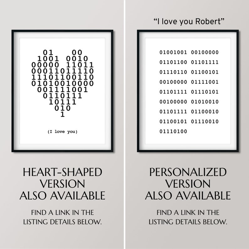 May include: Two printable digital art prints. The first print shows a heart shape made of binary code with the text "(I love you)" below. The second print shows a block of binary code with the text "I love you Robert" above. Both prints have a black frame.
