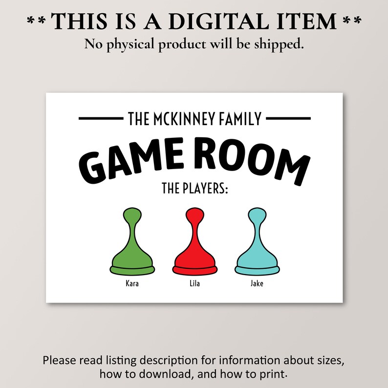 May include: A printable sign for a games room with the text "The McKinney Family Game Room The Players: Kara, Lila, Jake". The sign features three game pieces in green, red, and blue.