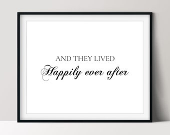 And They Lived Happily Ever After, Unique Wedding Sign, Newlywed Home Décor, Digital Download