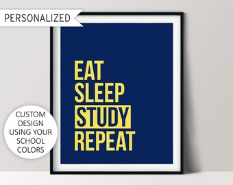 Eat Sleep Study Repeat Poster, Impression personnalisée, Couleurs de l’école, Décor de dortoir, Art mural imprimable