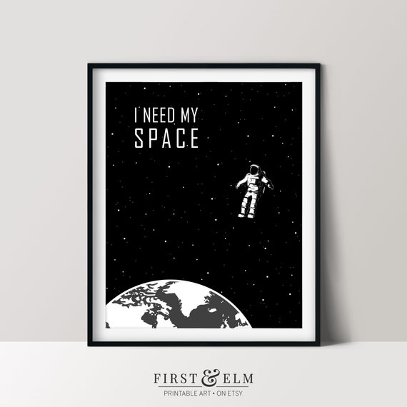 I Need My Space, Funny Office Décor, Science Teacher Gift, Printable Astronomy Art