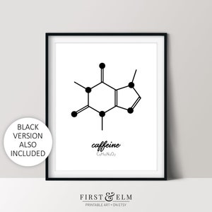 May include: Black and white printable art print of the chemical structure of caffeine with the word "caffeine" and the chemical formula "C8H10N4O2" below the structure.