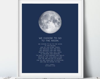 We Choose to Go to the Moon Print, Astronomy Quote, Outer Space