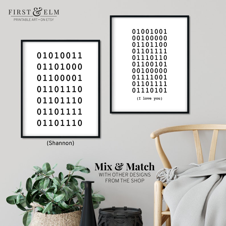 May include: Two black framed prints with white backgrounds and black text. The text is in binary code and translates to "Shannon" and "I love you". The prints are hanging on a light gray wall. The text "Mix & Match" is below the prints, along with the text "With other designs from the shop".