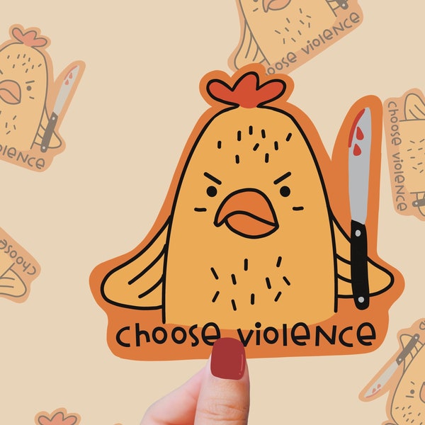 CHOOSE VIOLENCE  vinyl funny sticker