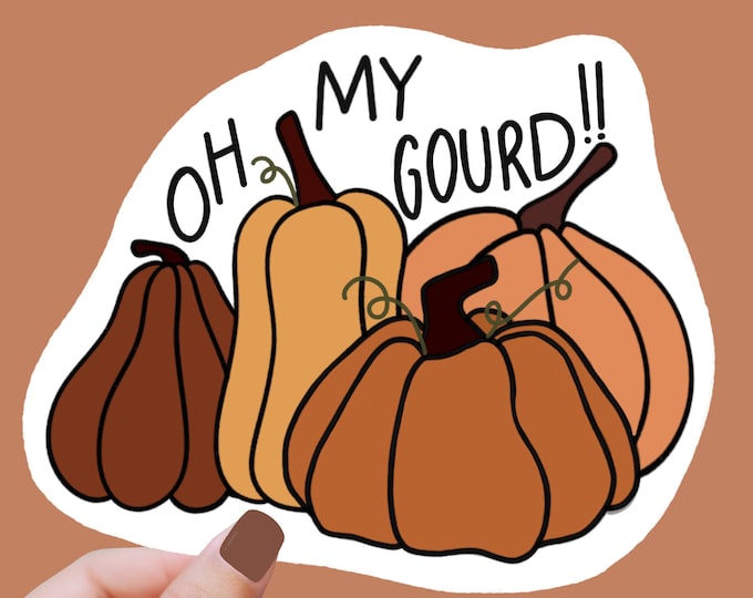 OH MY GOURD cute fall vinyl sticker