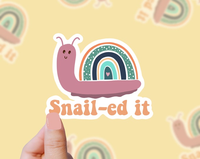 YOU SNAILED IT cute vinyl animal sticker