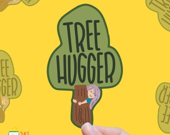 "Vinyl-Aufkleber ""Tree Hugger - zertifiziert""."