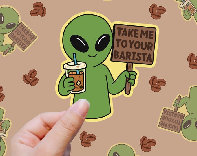 Take Me to Your Barista – Alien Edition